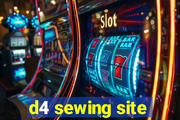 d4 sewing site